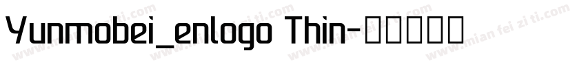 Yunmobei_enlogo Thin字体转换